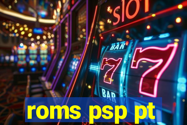 roms psp pt-br download